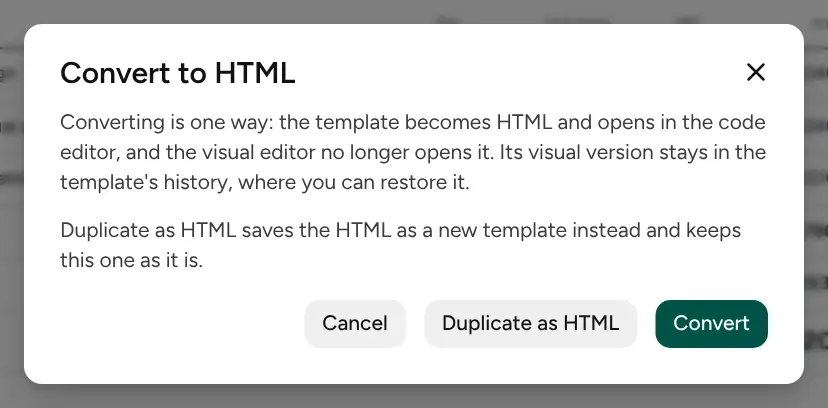 Convert to HTML, with the Duplicate as HTML and Convert buttons